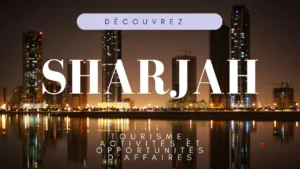 Découvrez Sharjah